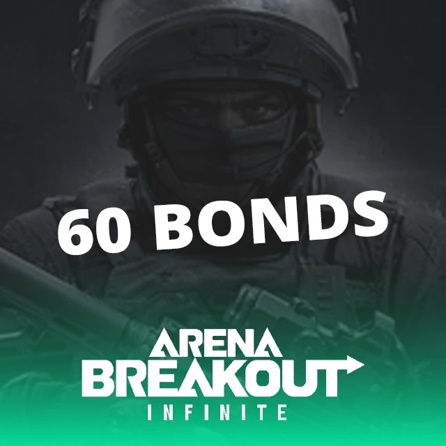 Arena Breakout 60 Bonds