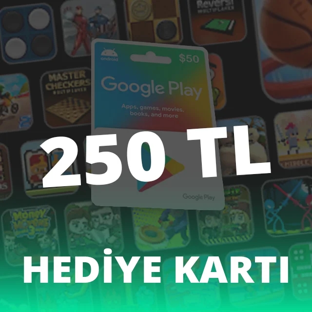 Google Play 250 TL