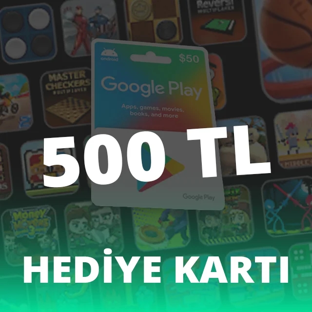 Google Play 500 TL
