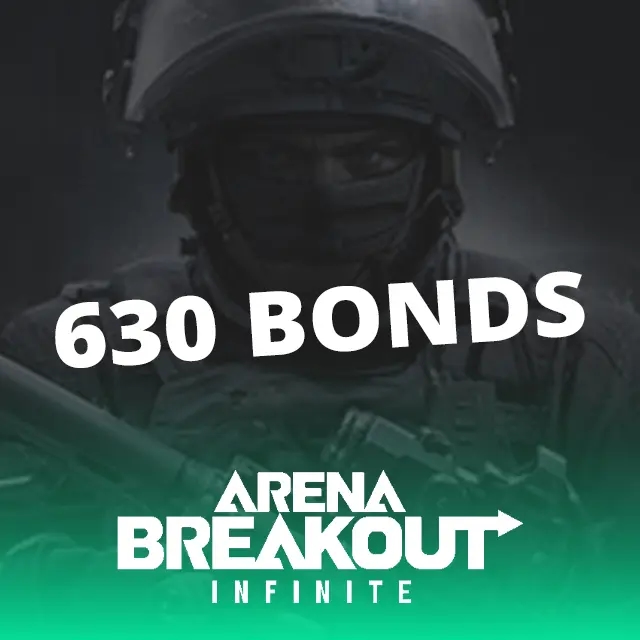 Arena Breakout 630 Bonds