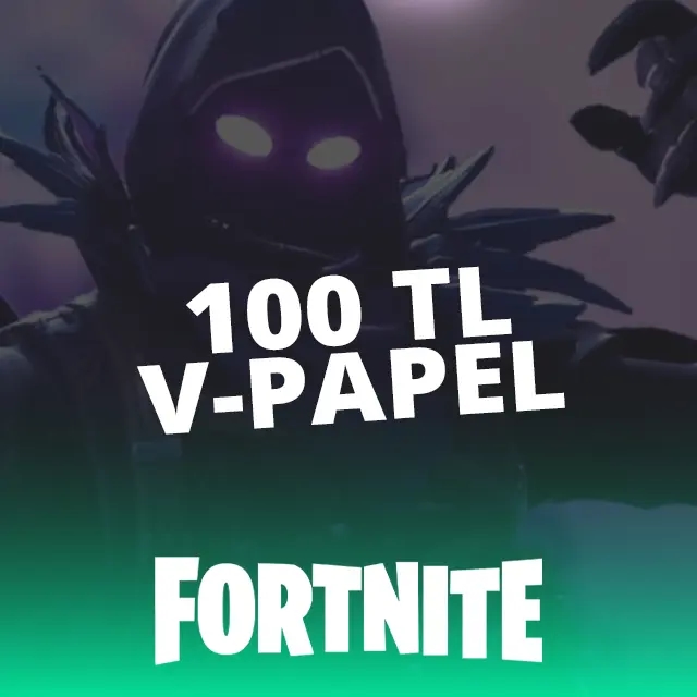 Fortnite V-Papel 100 TL