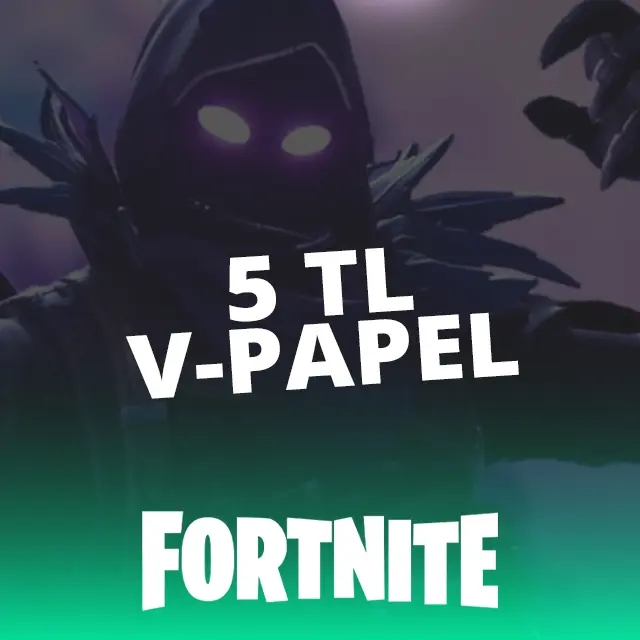 Fortnite V-Papel 5 TL
